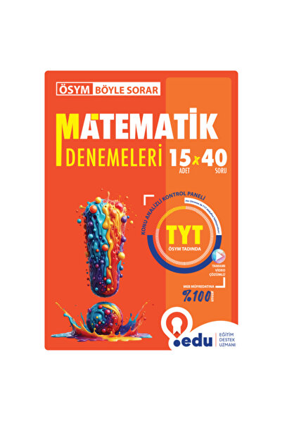 EDU YAYINLARI (EĞİTİM DESTEK UZMANI) Edu Yayınları ÖSYM Böyle Sorar TYT Matem...
