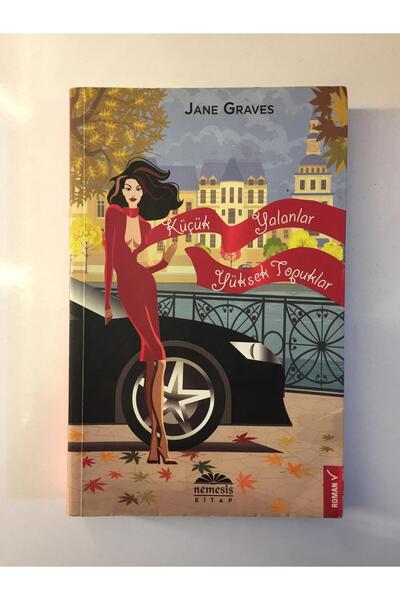 Kişisel Yayınlar Küçük Yalanlar Yüksek Topuklar - Jane Graves