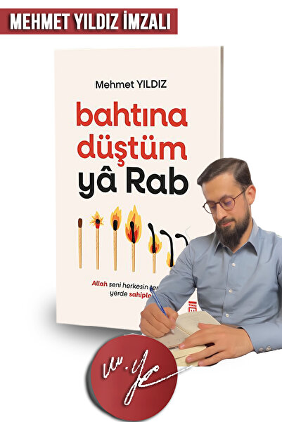 Timaş Yayınları Mehmet Yıldız İmzalı 2’li Set, Bahtına Düştüm Ya Rab + Benden...
