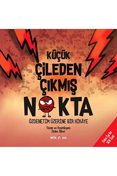 Beta Kids Yayınları Küçük Çileden Çıkmış Nokta