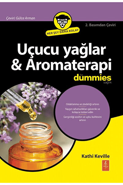 Nobel Yaşam Uçucu Yağlar & Aromaterapi For Dummies / Essential Oils & Aromath...