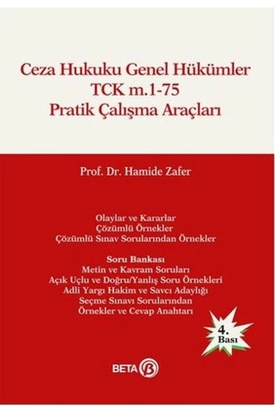Beta Yayınevi Ceza Hukuku Genel Hükümler TCK m.1-75 Pratik Çalışma Araçları