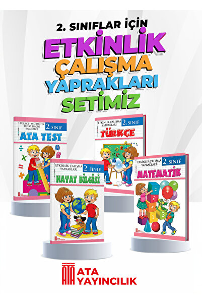 Ata Yayıncılık 2. Sınıf Etkinlik Çalışma Yaprakları 4'lü Set (türkçe-matematik-haya Bilgisi-ata Test)