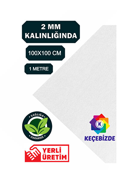KeçeBizde KALIN BEYAZ KEÇE 2 MM KALINLIĞINDA
