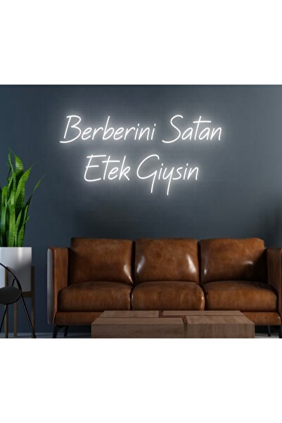Berberini Satan Etek Giysin Yazılı Neon Tabela