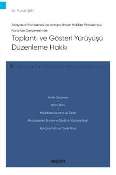 Seçkin Yayınları Toplantı Ve Gösteri Yürüyüşü Düzenleme Hakkı