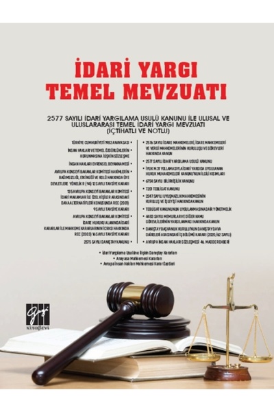 Gazi Kitabevi Idari Yargı Temel Mevzuatı / / Kolektif