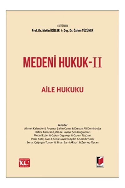 Adalet Yayınevi Medeni Hukuk II Aile Hukuku