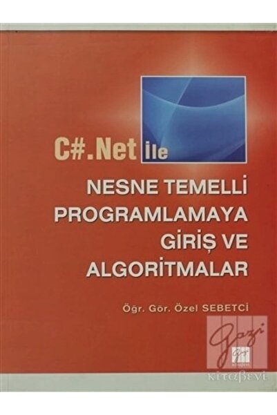 Genel Markalar C# Net Ile Nesne Temelli Programlamaya Giriş Ve Algoritmalar-özel