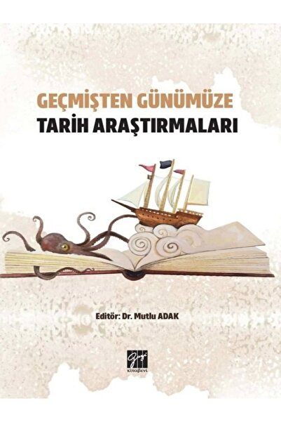 Genel Markalar Geçmişten Günümüze Tarih Araştırmaları Mutlu Adak