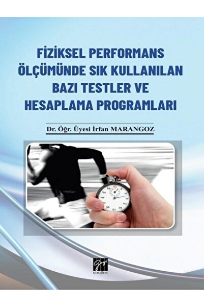 Genel Markalar Fiziksel Performans Ölçümünde Sık Kullanılan Bazı Testler Ve H...