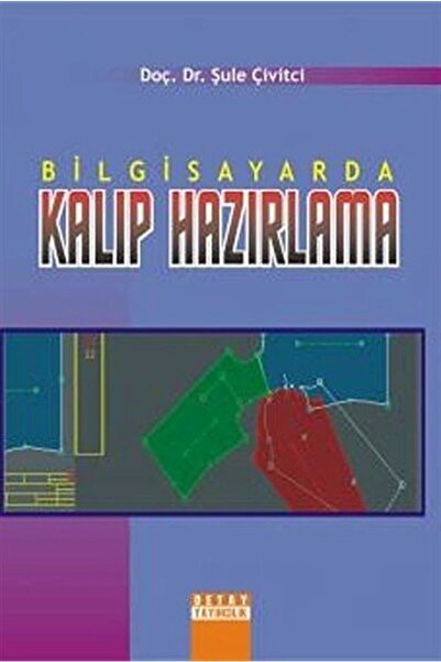 Genel Markalar Bilgisayarda Kalıp Hazırlama