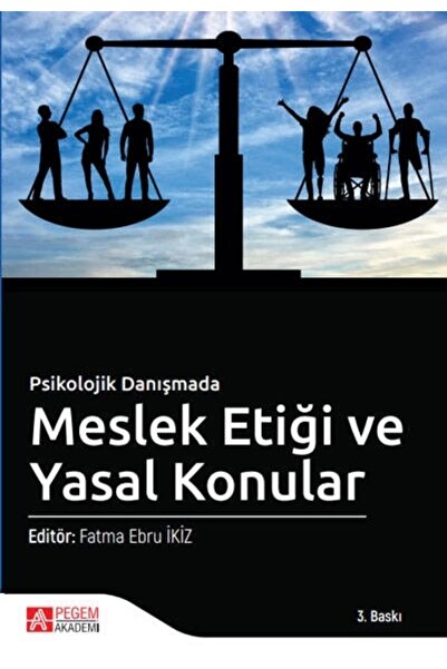 Pegem Akademi Yayıncılık Meslek Etiği Ve Yasal Konular-fatma Ebru Ikiz