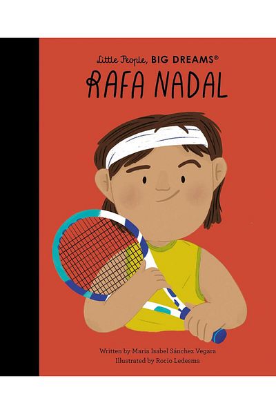 FRANCES LINCOLN Rafa Nadal - Oameni mici, vise mari