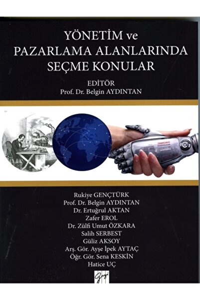 Generic Brand Yönetim Ve Pazarlama Alanınlarında Seçme Konular / Ayşe Ipek Ay...