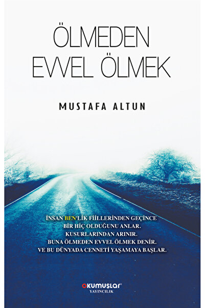 Ölmeden Evvel Ölmek