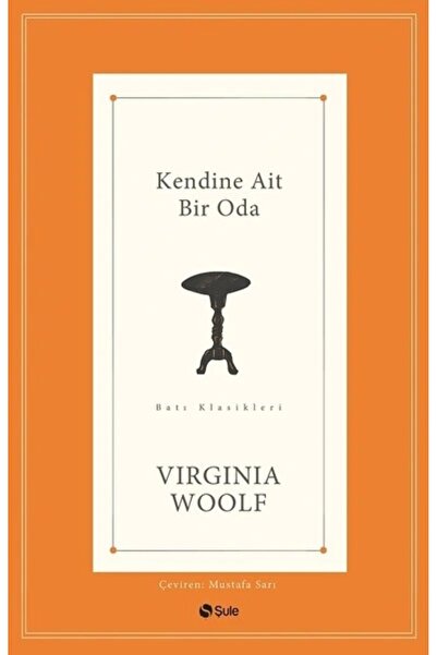 Şule Yayınları Kendine Ait Bir Oda / Şule Yayınları / Virginia Woolf