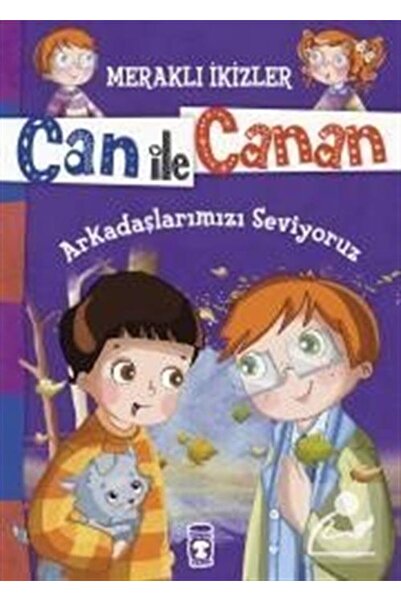 Timaş Çocuk Can Ile Canan - Arkadaşlarımızı Seviyoruz