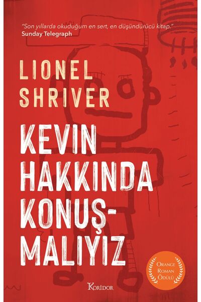 Koridor Yayıncılık Kevin Hakkında Konuşmalıyız kitabı güncel Lionel Shriver E...