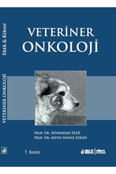 Nobel Tıp Kitabevleri Veteriner Onkoloji-prof. Dr. Hüdaverdi Erer