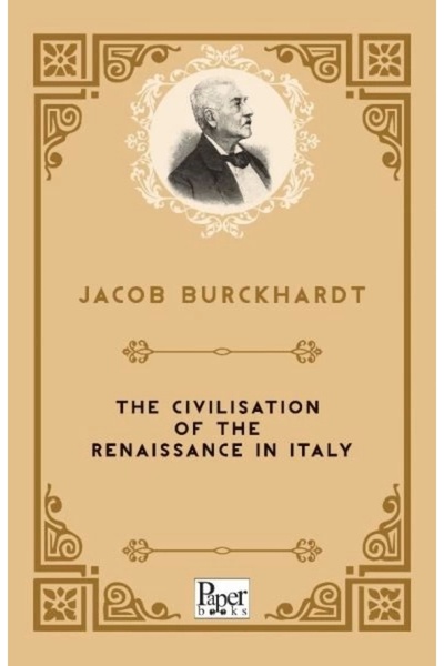 Generic Brand The Civilisation of the Renaissance in Italy (İngilizce Kitap)