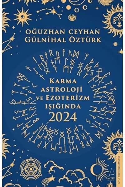 Destek Yayınları KARMA ASTROLOJİ VE EZOTERİZM IŞIĞINDA 2024