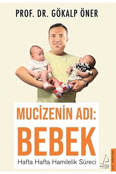 Destek Yayınları (Kitap) Mucizenin Adı: Bebek