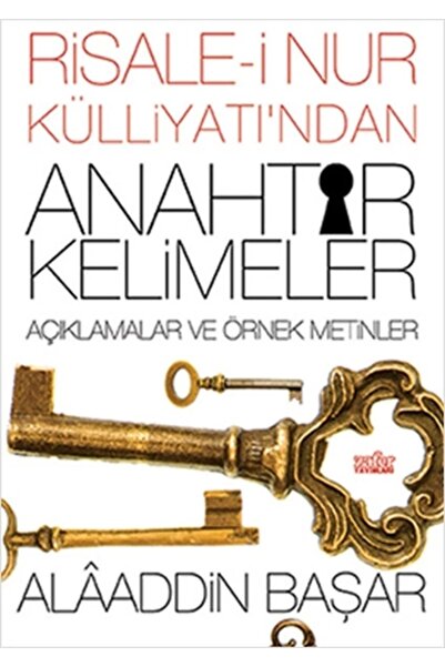 Zafer Yayınları Risale-i Nur Külliyatından Anahtar Kelimeler Açıklamalı ve Örnek Metinler