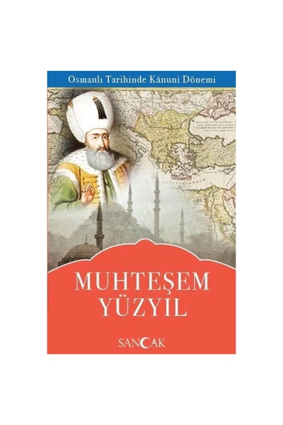 Genel Markalar Muhteşem Yüzyıl - Osmanlı Tarihinde Kanuni Dönemi