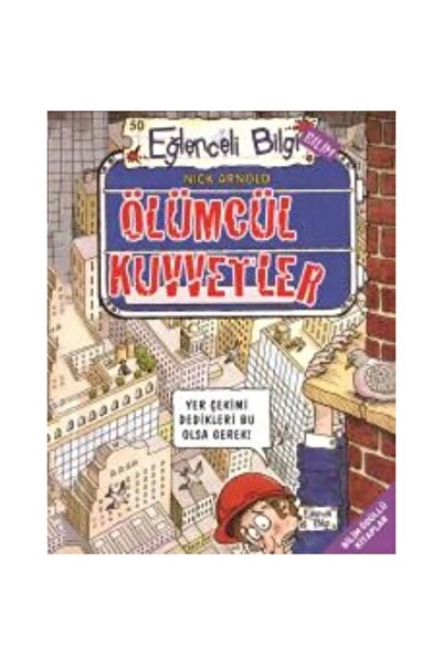Timaş Çocuk Ölümcül Kuvvetler - Nick Arnold - Eğlenceli Bilgi Yayınları