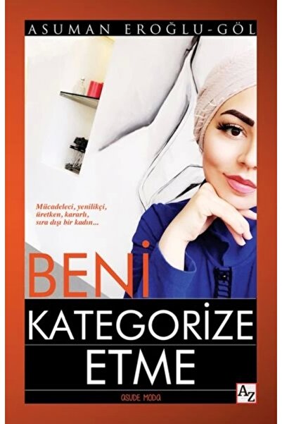 Az Kitap Beni Kategorize Etme-Asuman Eroğlu Göl