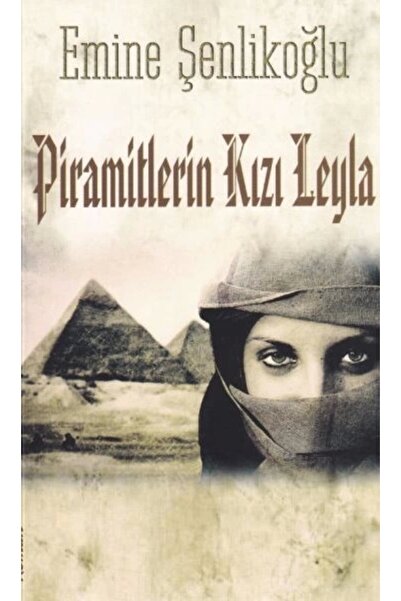 Genel Markalar Piramitlerin Kızı Leyla / Mektup Yayınları / Emine Şenlikoğlu