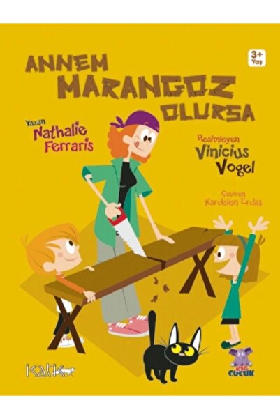 Nobel Akademik Yayıncılık Annem Marangoz Olursa / Maman Menuisie?Re