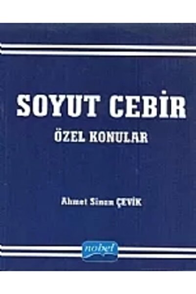 Nobel Akademik Yayıncılık Soyut Cebir Özel Konular