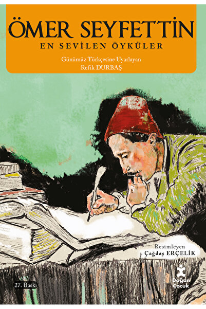 Doğan Çocuk Ömer Seyfettin - En Sevilen Öyküler Ömer Seyfettin Kitabı 136 Say...