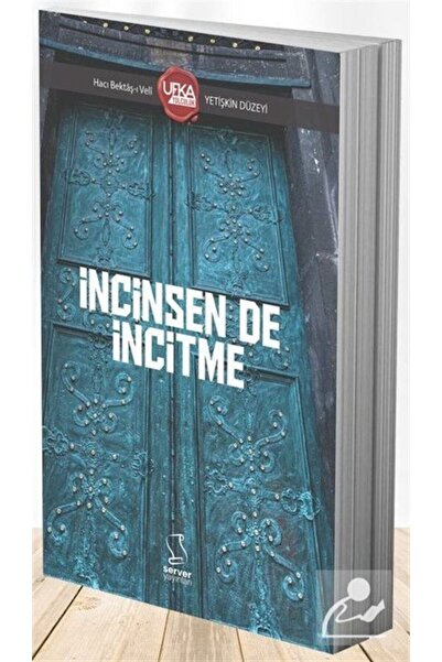 Server Yayınları İncinsen de İncitme (UY12) Yetişkin Düzeyi