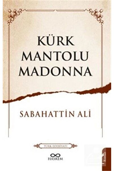 Hasrem Yayınları Kürk Mantolu Madonna