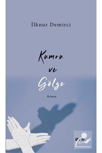 Şule Yayınları Kumru Ve Gölge
