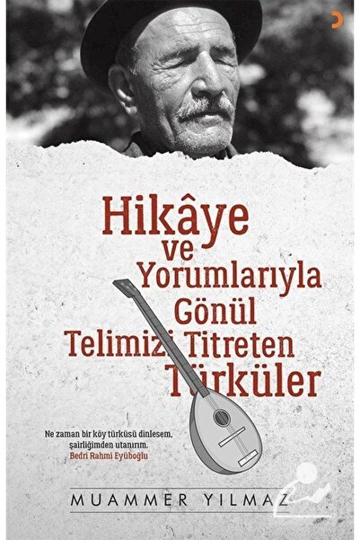 Cinius Yayınları Hikaye Ve Yorumlarıyla Gönül Telimizi Titreten Türküler