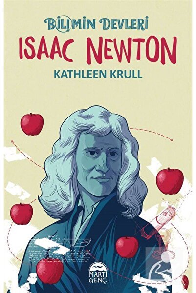 Martı Yayınları Bilimin Devleri / Isaac Newton