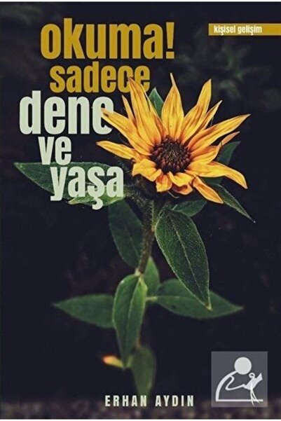 İkinci Adam Yayınları Okuma! Sadece Dene Ve Yaşa