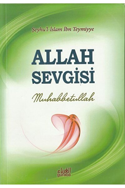 Guraba Yayınları Allah Sevgisi Muhabbetullah & Allah İle Kul Arasındaki Sevgi