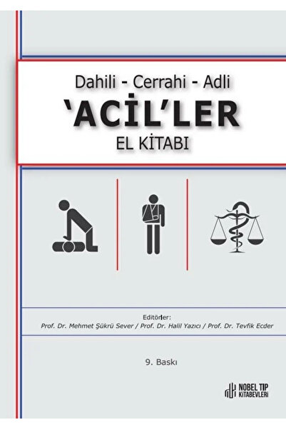 Nobel Tıp Kitabevleri Dahili - Cerrahi - Adli -aciller El Kitabı 9.baskı
