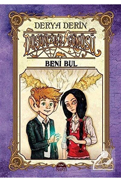 Martı Yayınları Düşünceler Gömüsü & Beni Bul