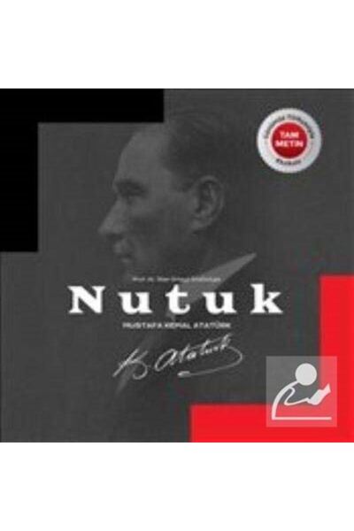Hürriyet Kitap Nutuk - Mustafa Kemal Atatürk / TAM METİN - (*****ÖNERİLEN ÜRÜN-ÖZEL BASIM)