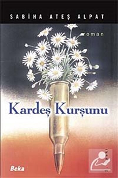 Beka Yayınları Kardeş Kurşunu