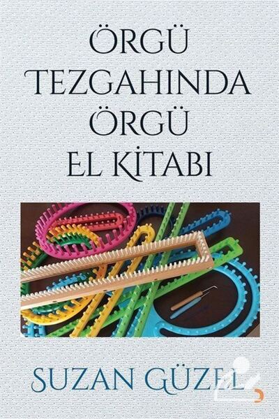 Cinius Yayınları Örgü Tezgahında Örgü El Kitabı