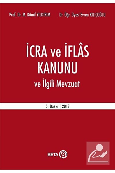 Beta Yayınevi İcra Ve Iflas Kanunu Ve Ilgili Mevzuat