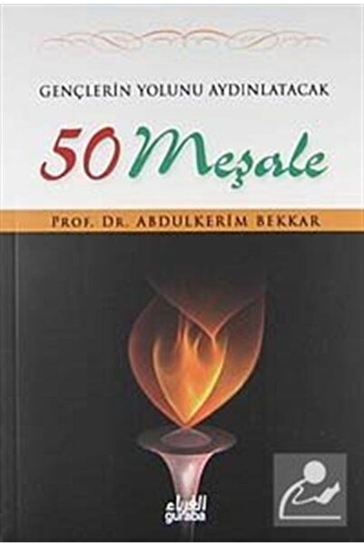 Guraba Yayınları Gençlerin Yolunu Aydınlatacak 50 Meşale