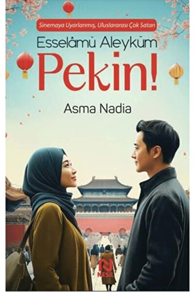Nesil Yayınları Esselamü Aleyküm Pekin!